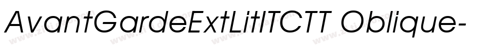 AvantGardeExtLitITCTT Oblique字体转换